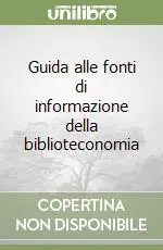 Economico Guida alle fonti di informazione della biblioteconomia