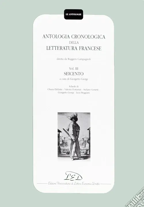 Novità Antologia cronologica della letteratura francese. Vol. 3 Seicento