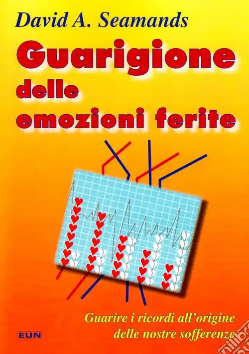 Guarigione delle emozioni ferite. Guarire i ricordi all‘origine delle nostre sofferenze Popolare
