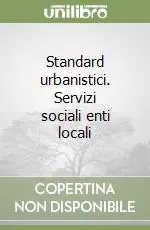 Offerta Limitata Standard urbanistici. Servizi sociali enti locali
