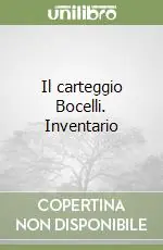 Il carteggio Bocelli. Inventario Promozione Esclusiva