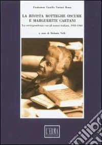 Più Venduto La rivista Botteghe Oscure e Marguerite Caetani
