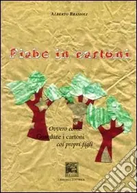 Fiabe in cartoni Ultime Pezzi