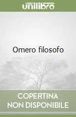 Omero filosofo Promozione Esclusiva