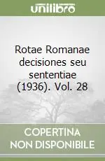 Miglior Prezzo Rotae Romanae decisiones seu sententiae (1936). Vol. 28