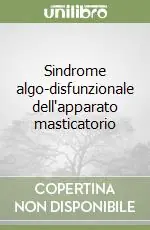 Offerta Speciale Sindrome algo-disfunzionale dell‘apparato masticatorio