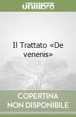 Subito Disponibile Il Trattato «De venenis»