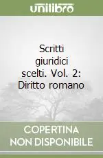 Scritti giuridici scelti. Vol. 2 Diritto romano Promo Stagionale