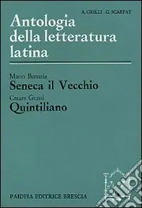 Seneca il Vecchio. Quintiliano Reso Gratuito