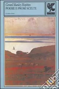 Poesie e prose scelte. Testo originale a fronte Offerta Speciale