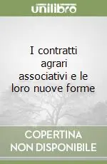 I contratti agrari associativi e le loro nuove forme Spedizione Espresso