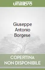 Giuseppe Antonio Borgese Offerta Limitata