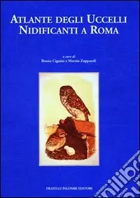 Nuovo Arrivo Atlante degli uccelli nidificanti a Roma