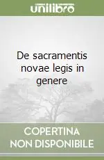De sacramentis novae legis in genere Nuova Collezione