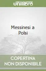 Messinesi a Polsi Soddisfatti O Rimborsati