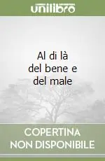 Ultima Occasione Al di là del bene e del male