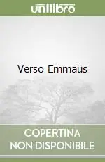 Verso Emmaus Spedito Oggi