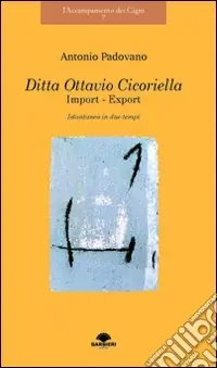 Quantità Limitata Ditta Ottavio Cicoriella import-export