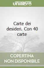 Esclusivo Carte dei desideri. Con 40 carte