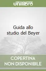 Guida allo studio del Beyer Nuova Collezione