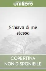 Nuovo Arrivo Schiava di me stessa