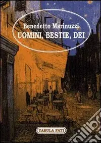 Uomini bestie dei Ultimissimo Modello