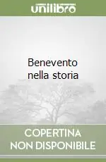 Esclusivo Benevento nella storia