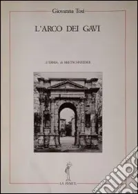 L‘arco dei Gavi Occasione Imperdibile