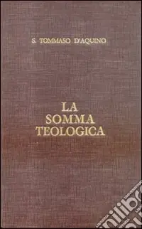 La somma teologica. Testo latino e italiano. Vol. 15 La carità Spedito Oggi