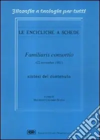 Enciclica Familiaris consortio Quantità Limitata