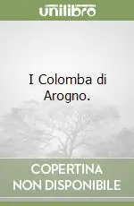 Subito Disponibile I Colomba di Arogno.