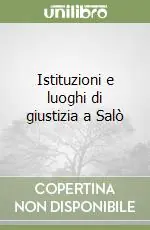 Prezzo Di Fabbrica Istituzioni e luoghi di giustizia a Salò