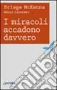 Compra Adesso I miracoli accadono davvero