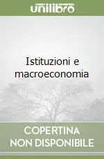 Istituzioni e macroeconomia Scelto Dai Clienti