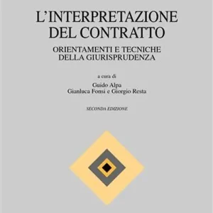 Spedito Oggi L‘interpretazione del contratto. Orientamenti e tecniche della giurisprudenza