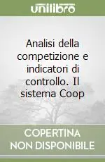 Ordina Subito Analisi della competizione e indicatori di controllo. Il sistema Coop