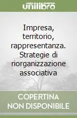 Impresa, territorio, rappresentanza. Strategie di riorganizzazione associativa Spedizione Espresso