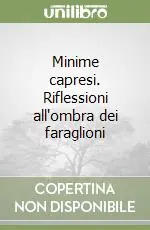 Promozione Esclusiva Minime capresi. Riflessioni all‘ombra dei faraglioni
