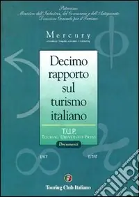 Affare Decimo rapporto sul turismo italiano