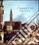 Canaletto prima maniera. Catalogo della mostra (Venezia, 18 marzo-10 giugno 2001). Ediz. illustrata Occasione Imperdibile