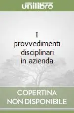 I provvedimenti disciplinari in azienda Saldi