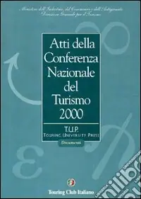 Direttamente Dal Produttore Atti della Conferenza nazionale del turismo 2000