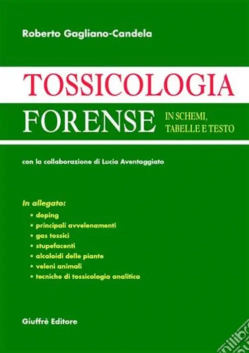 Miglior Prezzo Tossicologia forense. In schemi, tabelle e testo