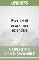 A Buon Prezzo Esercizi di economia aziendale