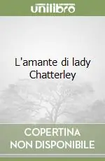 L‘amante di lady Chatterley Compra Adesso