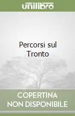 Non Perdere Percorsi sul Tronto