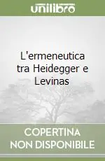 L‘ermeneutica tra Heidegger e Levinas Saldi