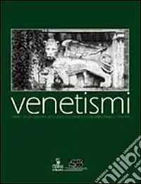 Affare Venetismi. Diario di un gruppo di studio sul Veneto contemporaneo 1997-99