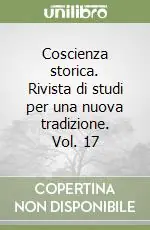 Esclusivo Coscienza storica. Rivista di studi per una nuova tradizione. Vol. 17