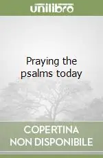 Solo Oggi Praying the psalms today